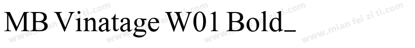 MB Vinatage W01 Bold字体转换